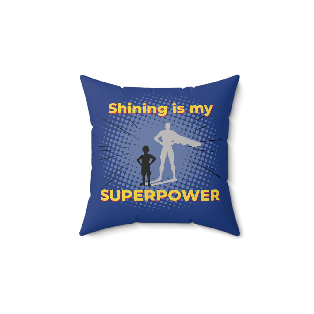 Shining Is My Superpower Throw Pillow | Kids Room Decor