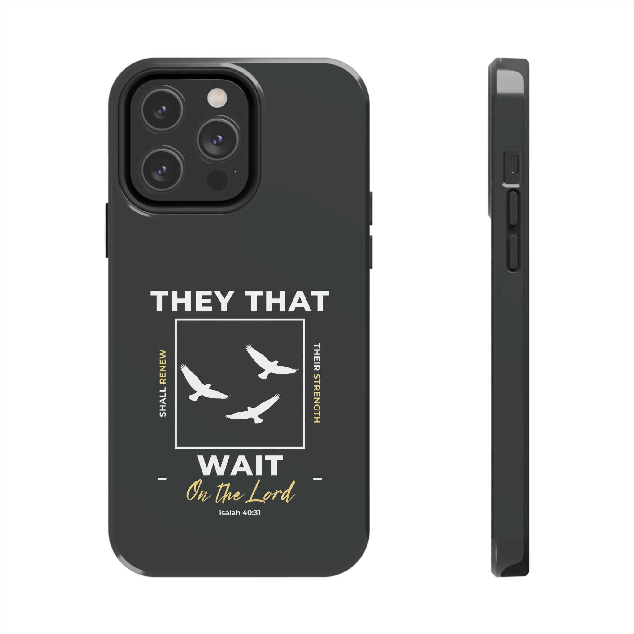 “They That Wait On The Lord” Phone Case –  Isaiah 40:31 Christian Bible Verse iPhone & Android Case – Faith Accessory