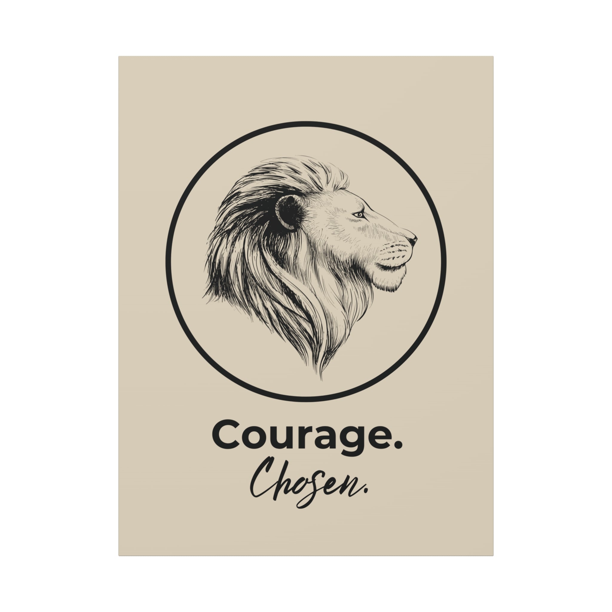 Courage Chosen Canvas Art | Inspirational Wall Art