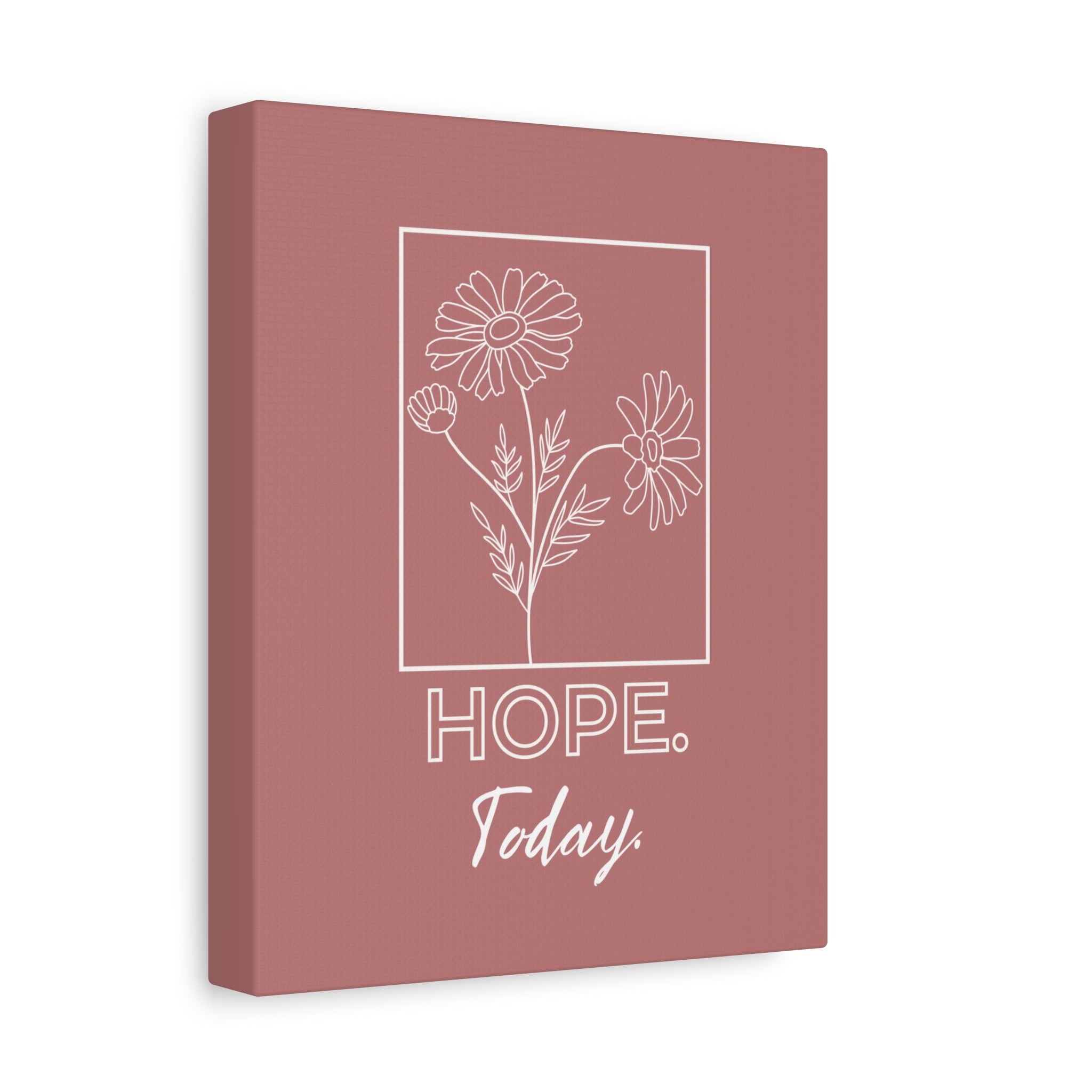 Hope Today Canvas Art | Inspirational Wall Art