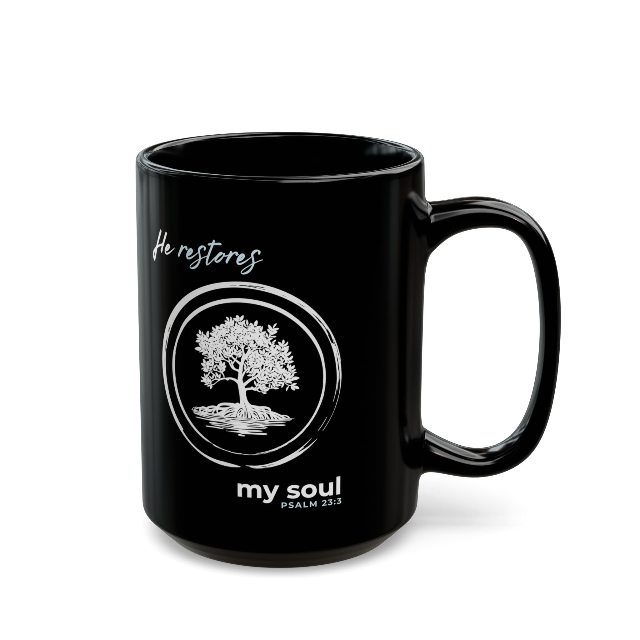 “He Restores My Soul” Christian Coffee Mug – Psalm 23:3 Bible Verse Mug –  Faith Scripture Mug (11oz / 15oz)