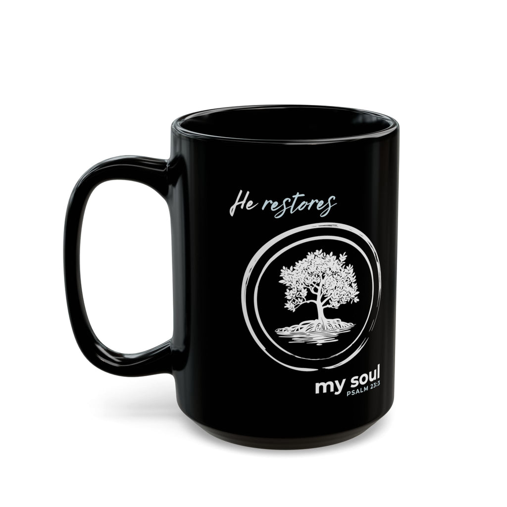 “He Restores My Soul” Christian Coffee Mug – Psalm 23:3 Bible Verse Mug –  Faith Scripture Mug (11oz / 15oz)
