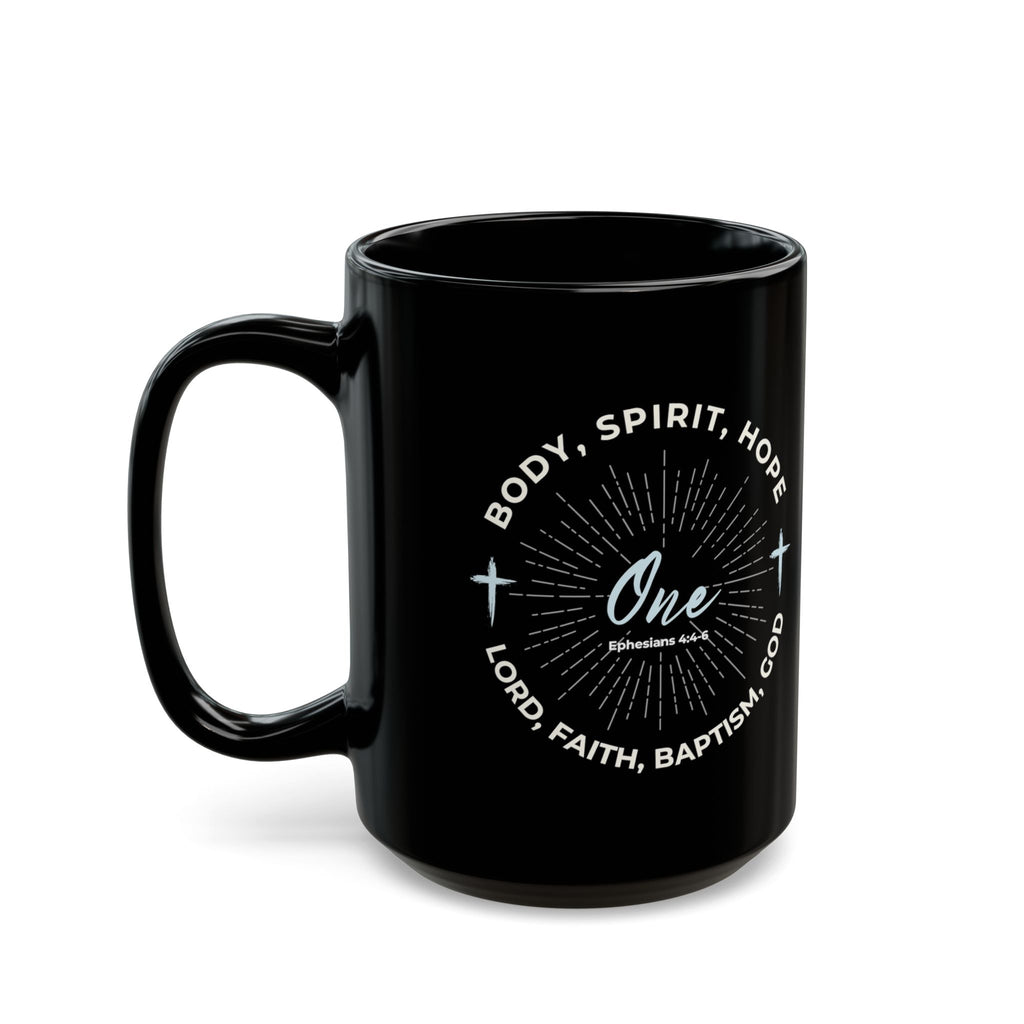 “One” Unity Christian Coffee Mug – Ephesians 4:4–6 Bible Verse Mug –  Faith Scripture Mug (11oz / 15oz)