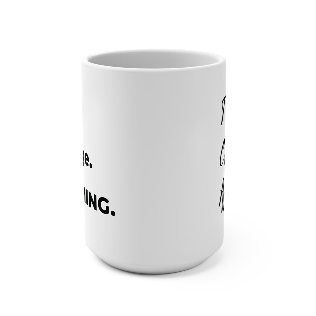 Hope Courage Dreaming Today Chosen Again 15oz Mug | Encouragement Coffee Mug | Inspirational Ceramic Cup