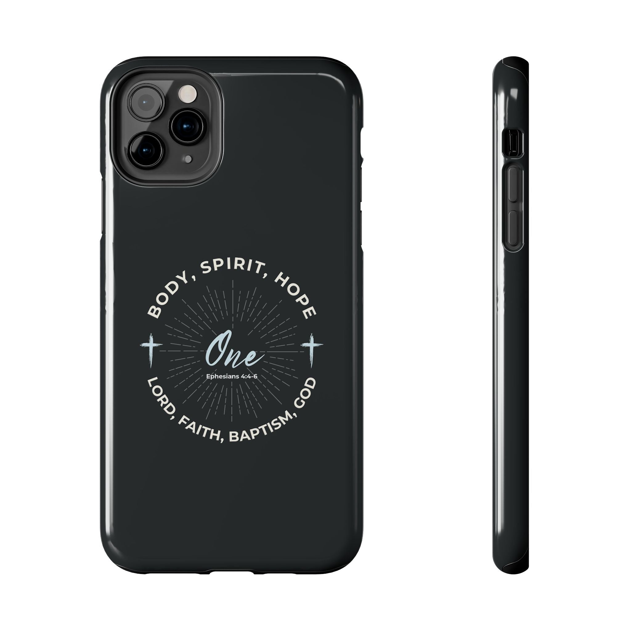 “One" Unity Phone Case –  Ephesians 4:4–6 Christian Bible Verse iPhone & Android Case – Faith Accessory
