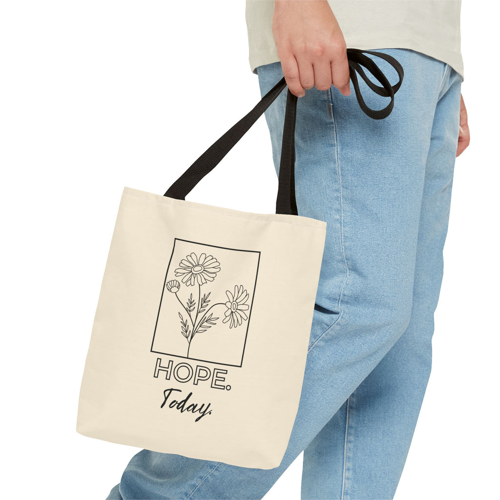 Hope Today Tote Bag | Inspirational Everyday Tote