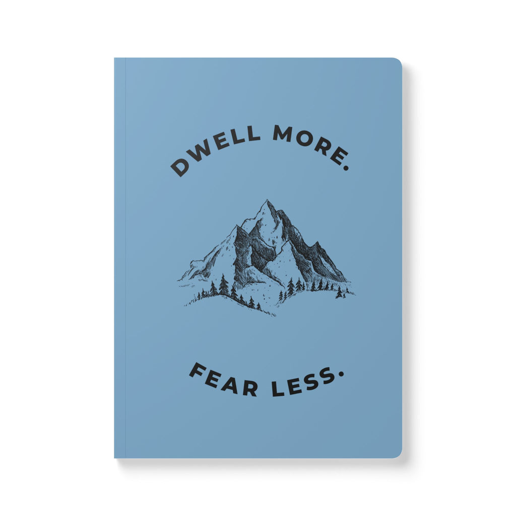 Dwell More Fear Less Soft Journal | Mountain Graphic Notebook