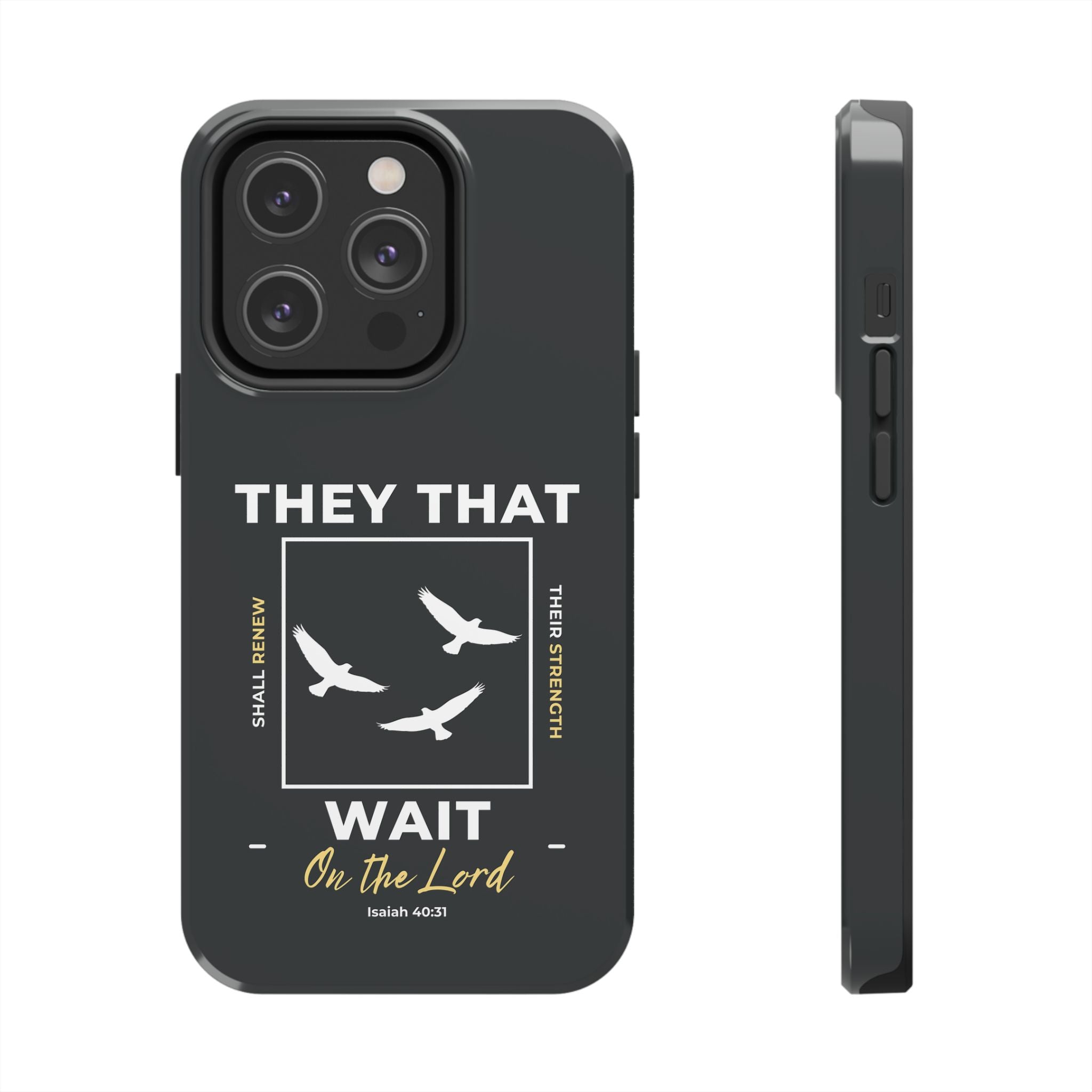 “They That Wait On The Lord” Phone Case –  Isaiah 40:31 Christian Bible Verse iPhone & Android Case – Faith Accessory