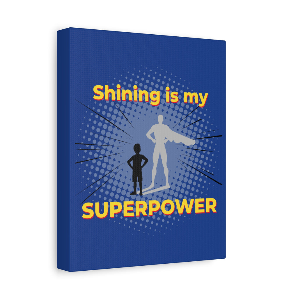 Shining Is My Superpower Canvas Art | Superhero Graphic Kids Wall Decor