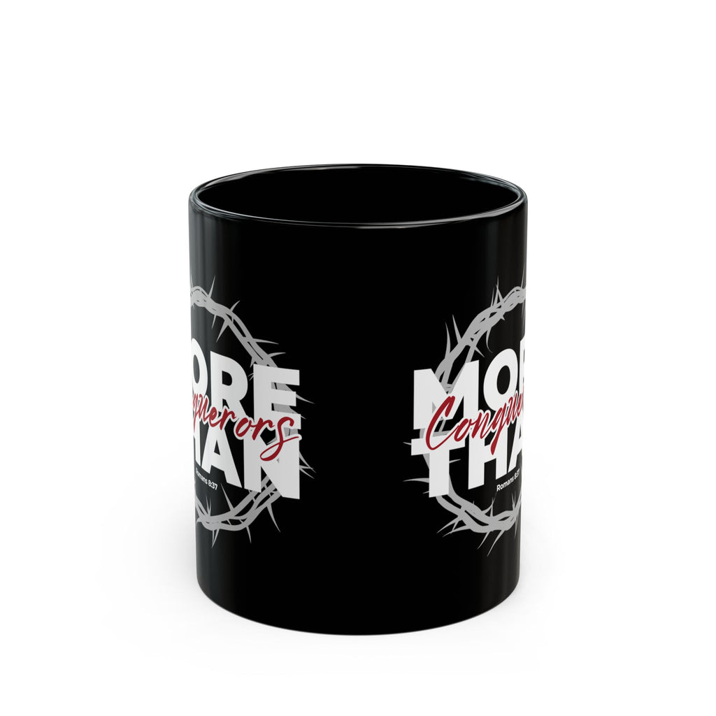 “More Than Conquerors” Christian Coffee Mug – Romans 8:37 Bible Verse Mug –  Faith Scripture Mug (11oz / 15oz)