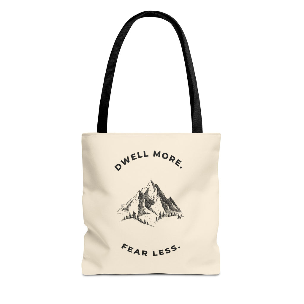 Dwell More Worry Less Mountain Tote Bag | Inspirational Everyday Carry
