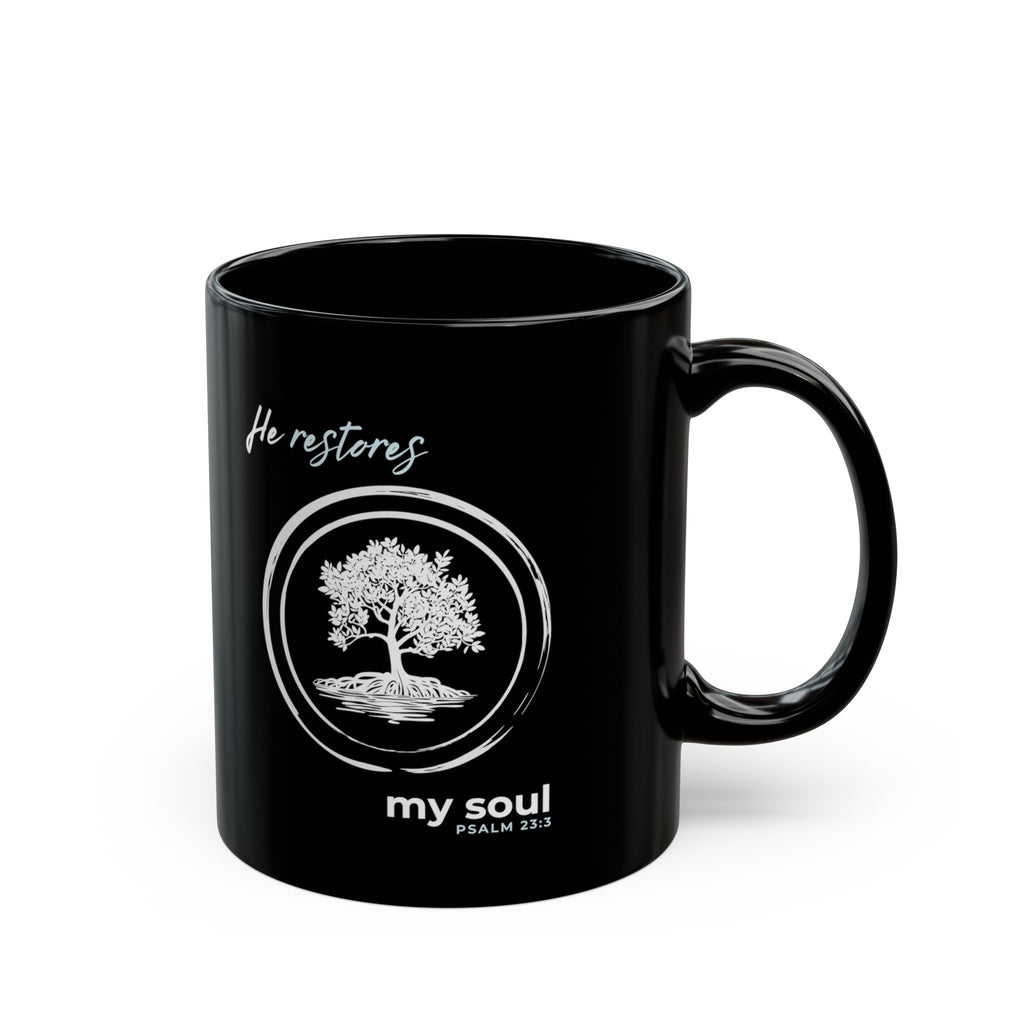 “He Restores My Soul” Christian Coffee Mug – Psalm 23:3 Bible Verse Mug –  Faith Scripture Mug (11oz / 15oz)