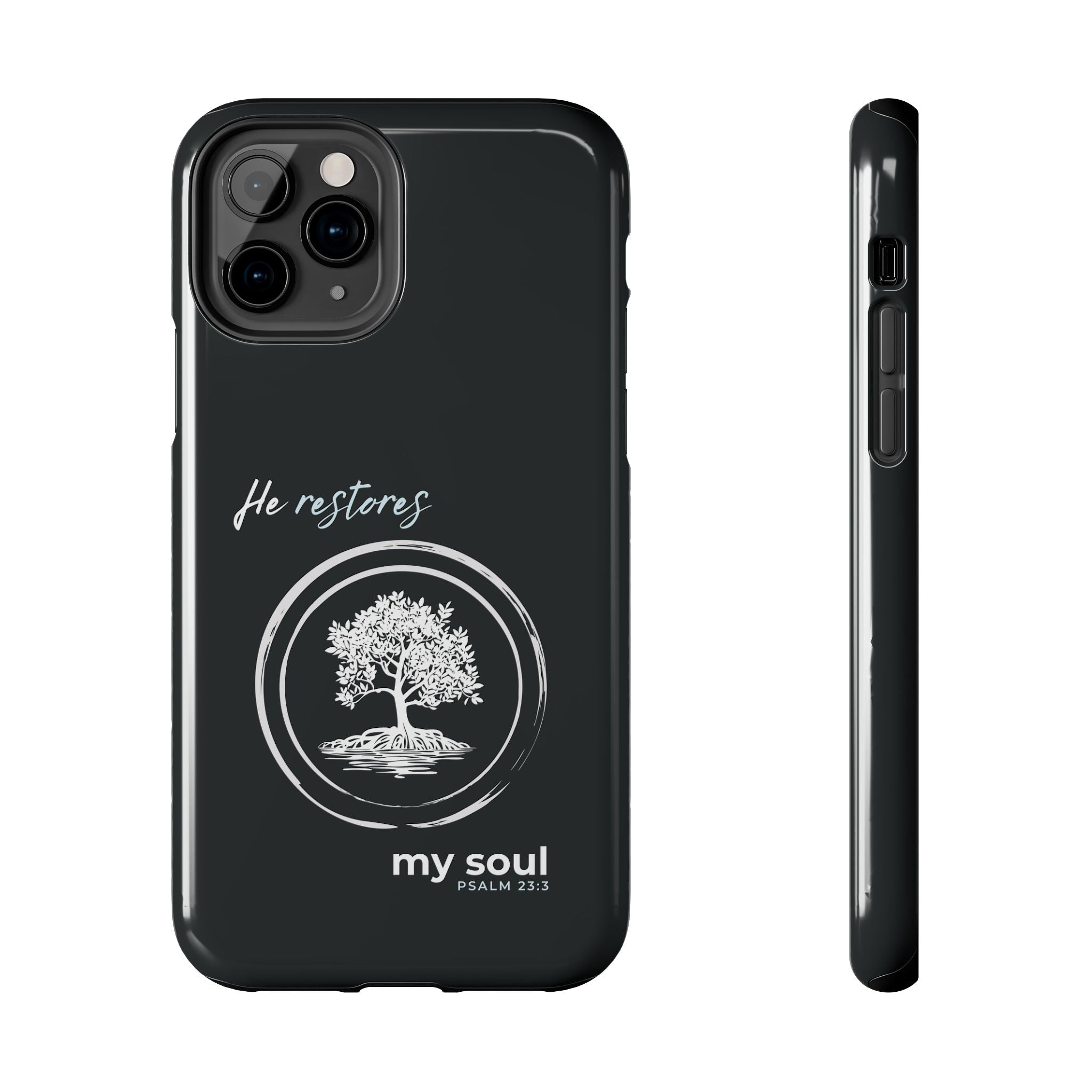 “He Restores My Soul” Phone Case – Psalm 23:3 Christian Bible Verse iPhone & Android Case – Faith Accessory