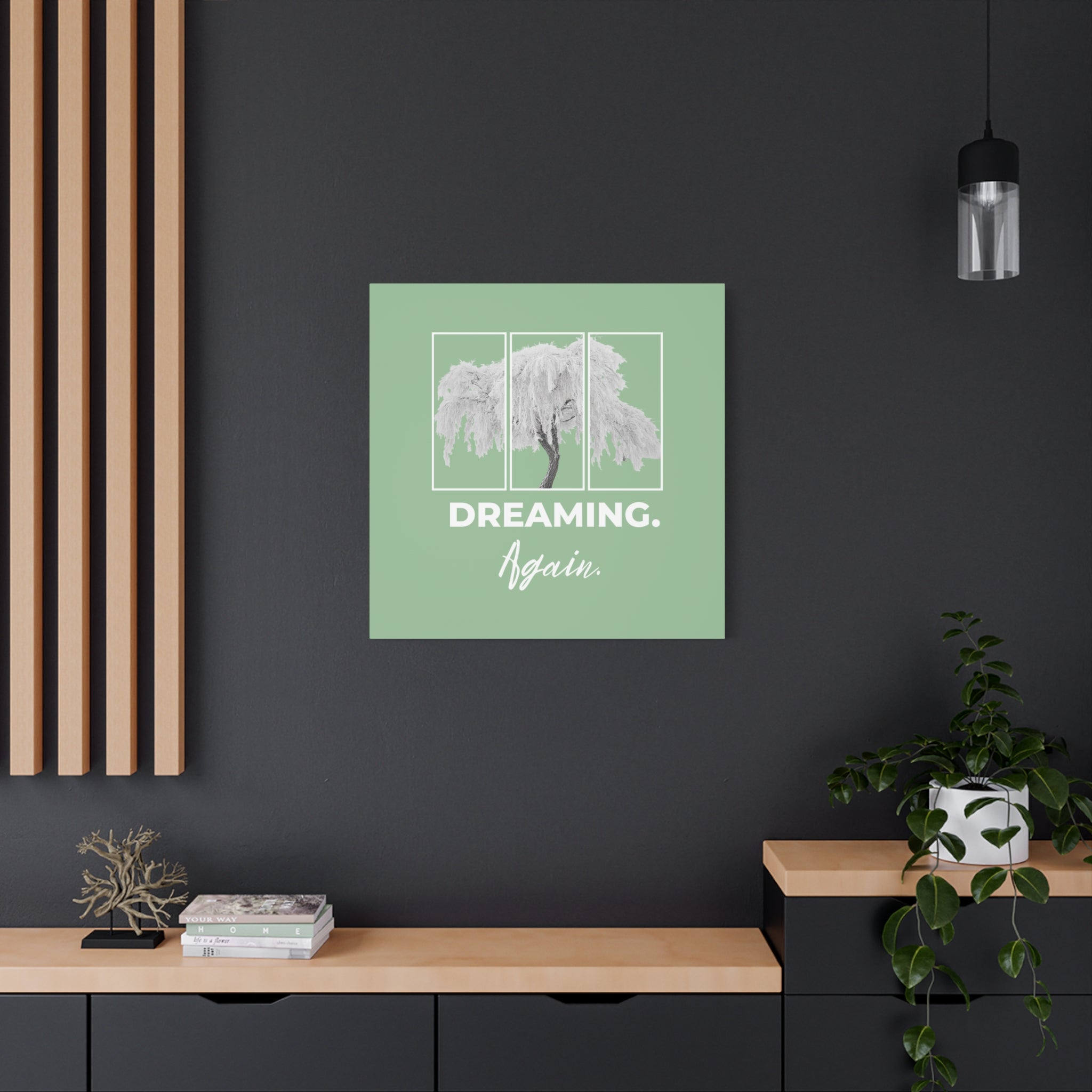 Dreaming Again Canvas Art | Minimal Inspirational Wall Art