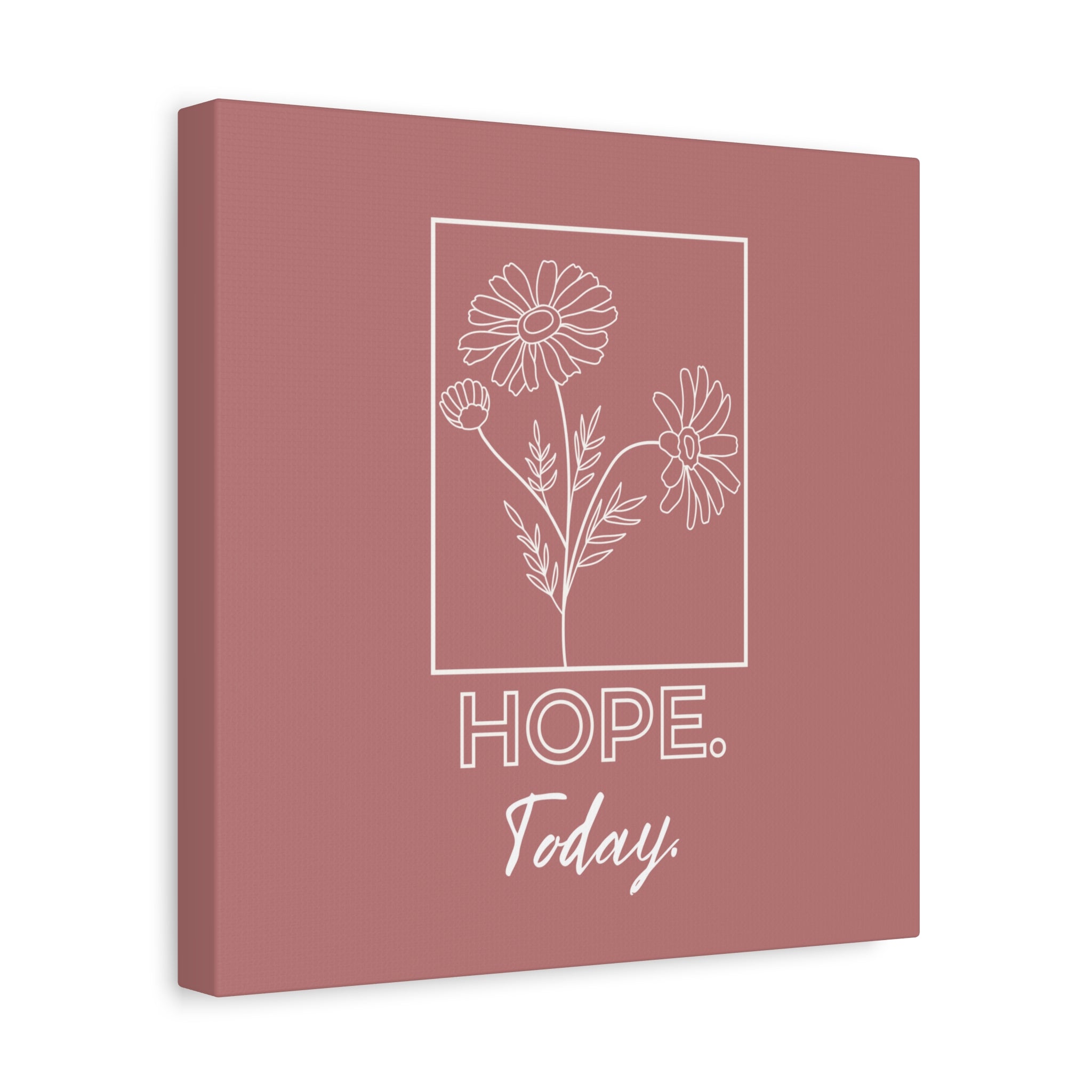Hope Today Canvas Art | Inspirational Wall Art