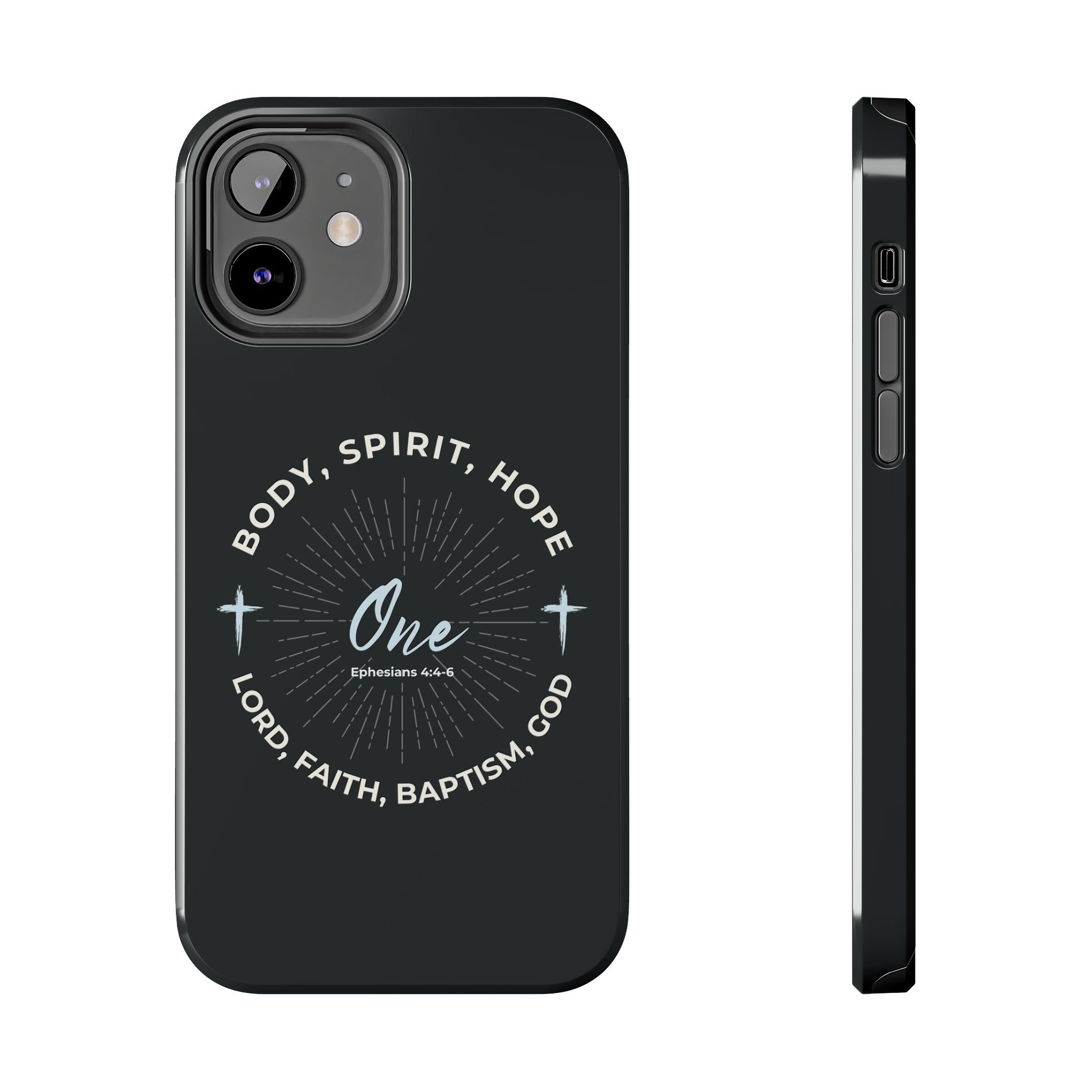 “One" Unity Phone Case –  Ephesians 4:4–6 Christian Bible Verse iPhone & Android Case – Faith Accessory