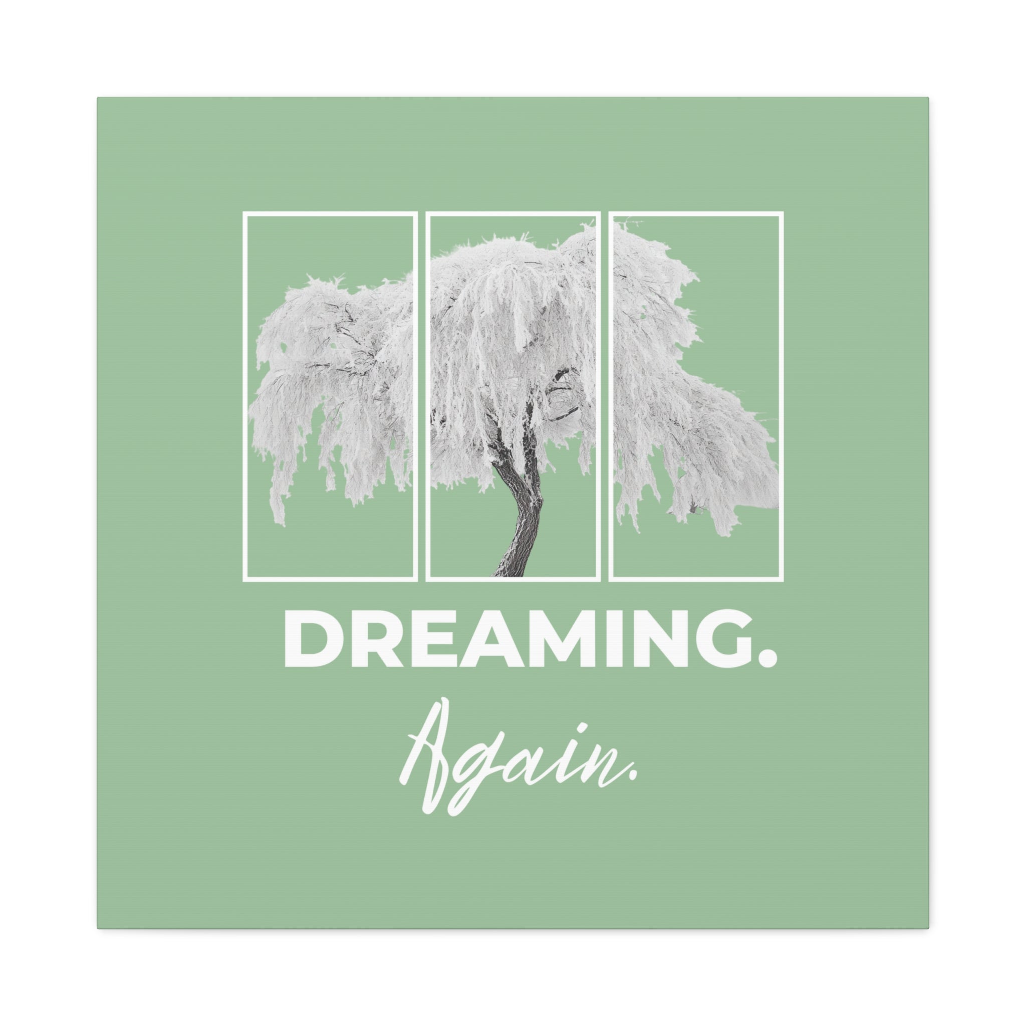 Dreaming Again Canvas Art | Minimal Inspirational Wall Art