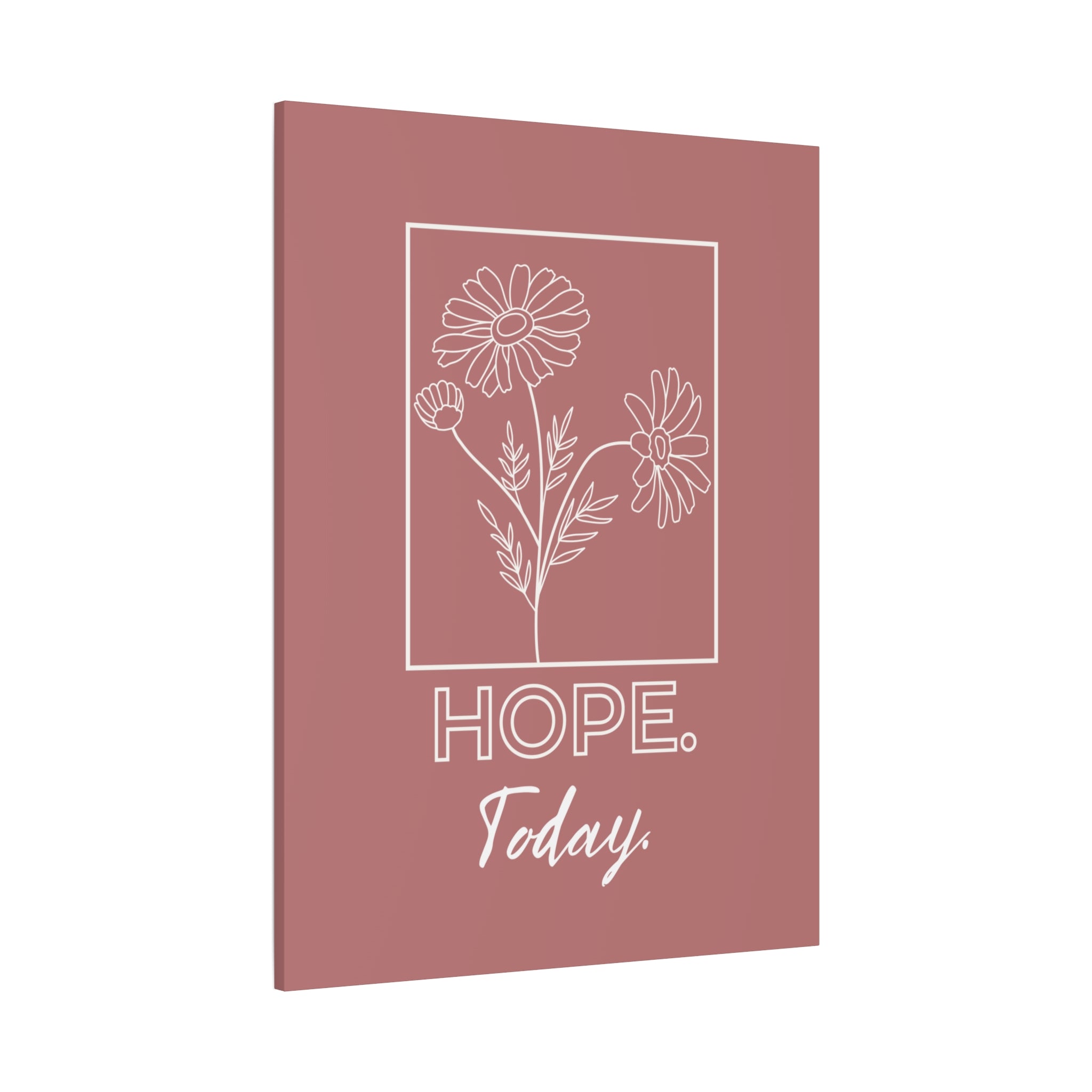 Hope Today Canvas Art | Inspirational Wall Art