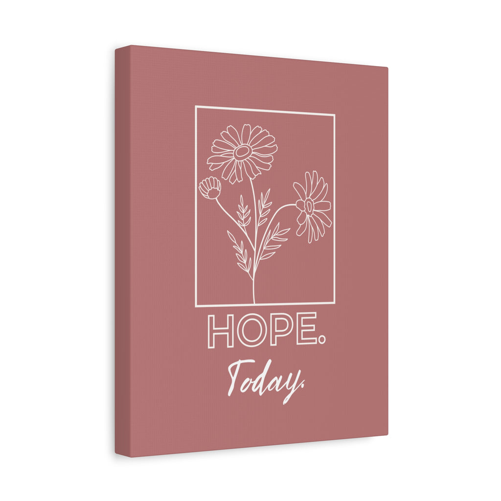 Hope Today Canvas Art | Inspirational Wall Art