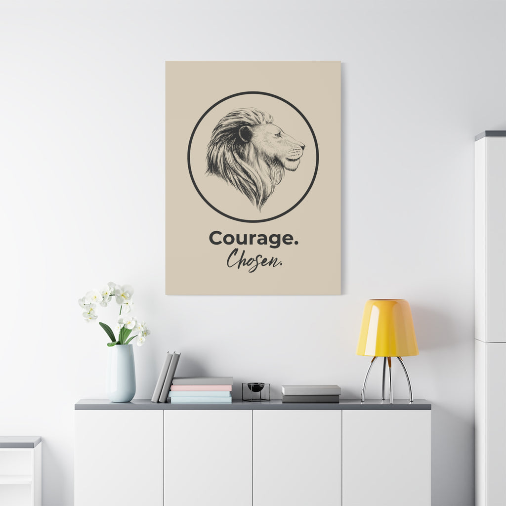 Courage Chosen Canvas Art | Inspirational Wall Art