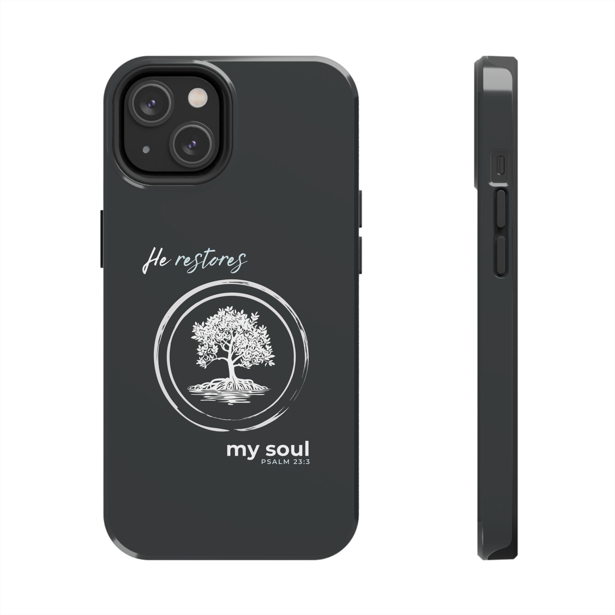 “He Restores My Soul” Phone Case – Psalm 23:3 Christian Bible Verse iPhone & Android Case – Faith Accessory