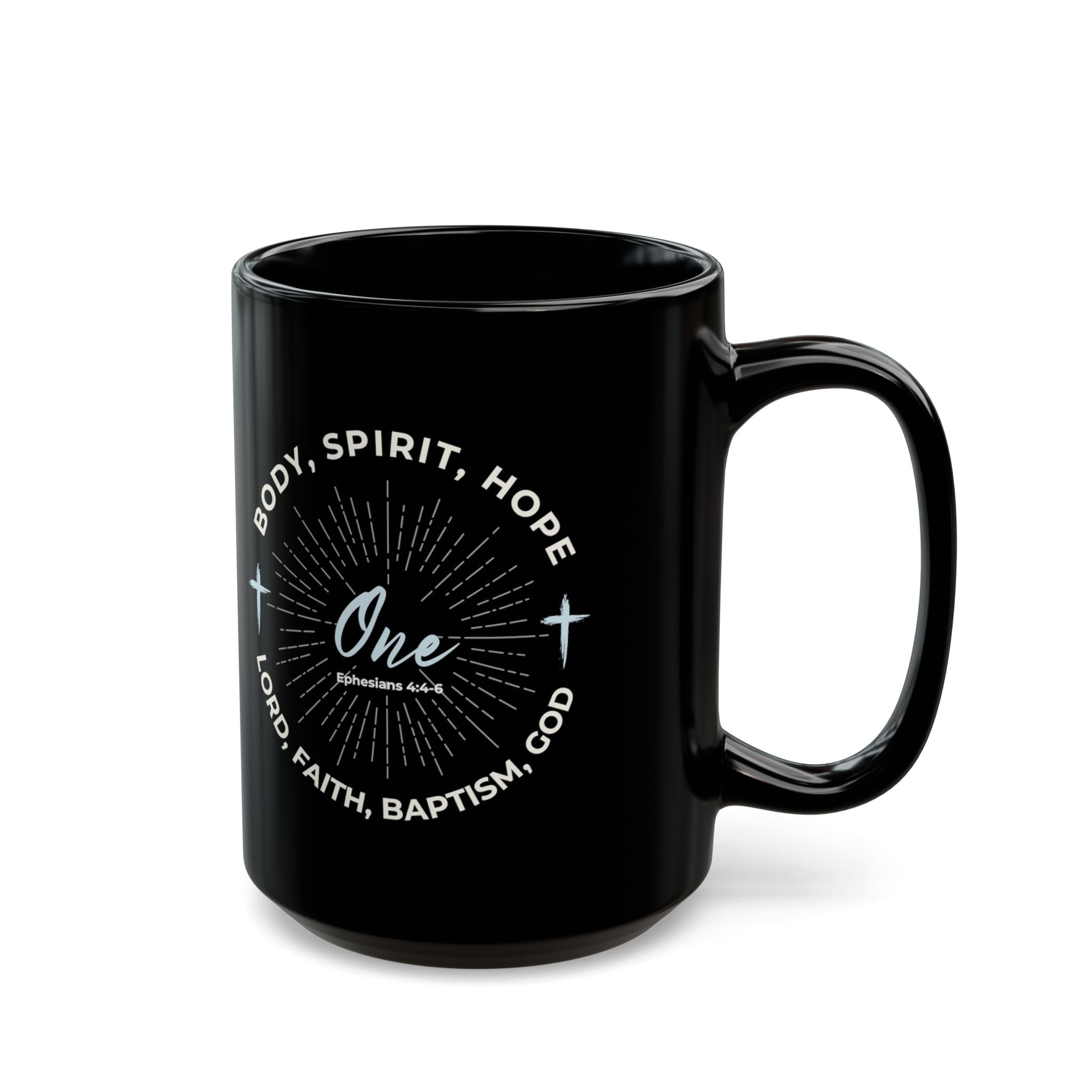 “One” Unity Christian Coffee Mug – Ephesians 4:4–6 Bible Verse Mug –  Faith Scripture Mug (11oz / 15oz)