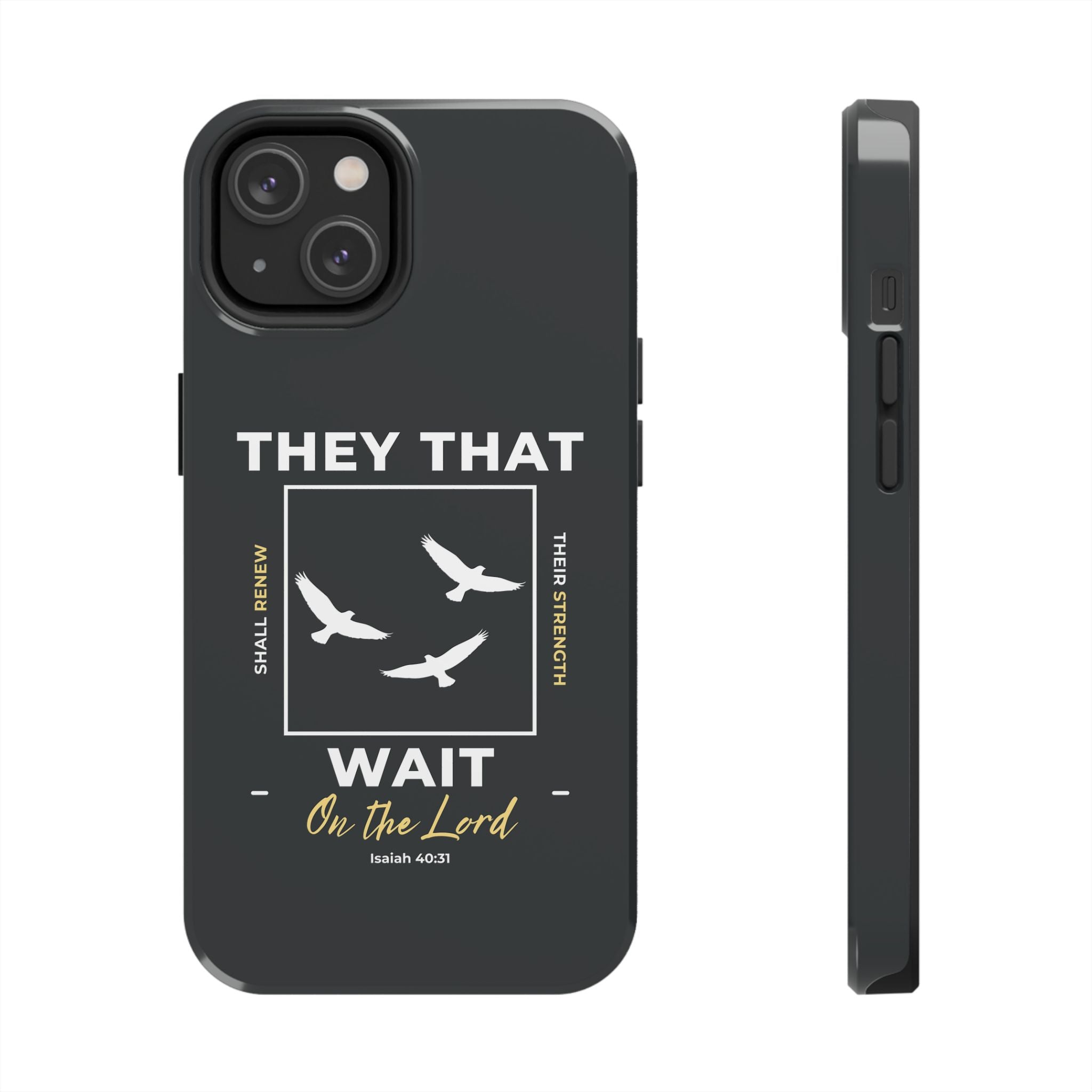 “They That Wait On The Lord” Phone Case –  Isaiah 40:31 Christian Bible Verse iPhone & Android Case – Faith Accessory