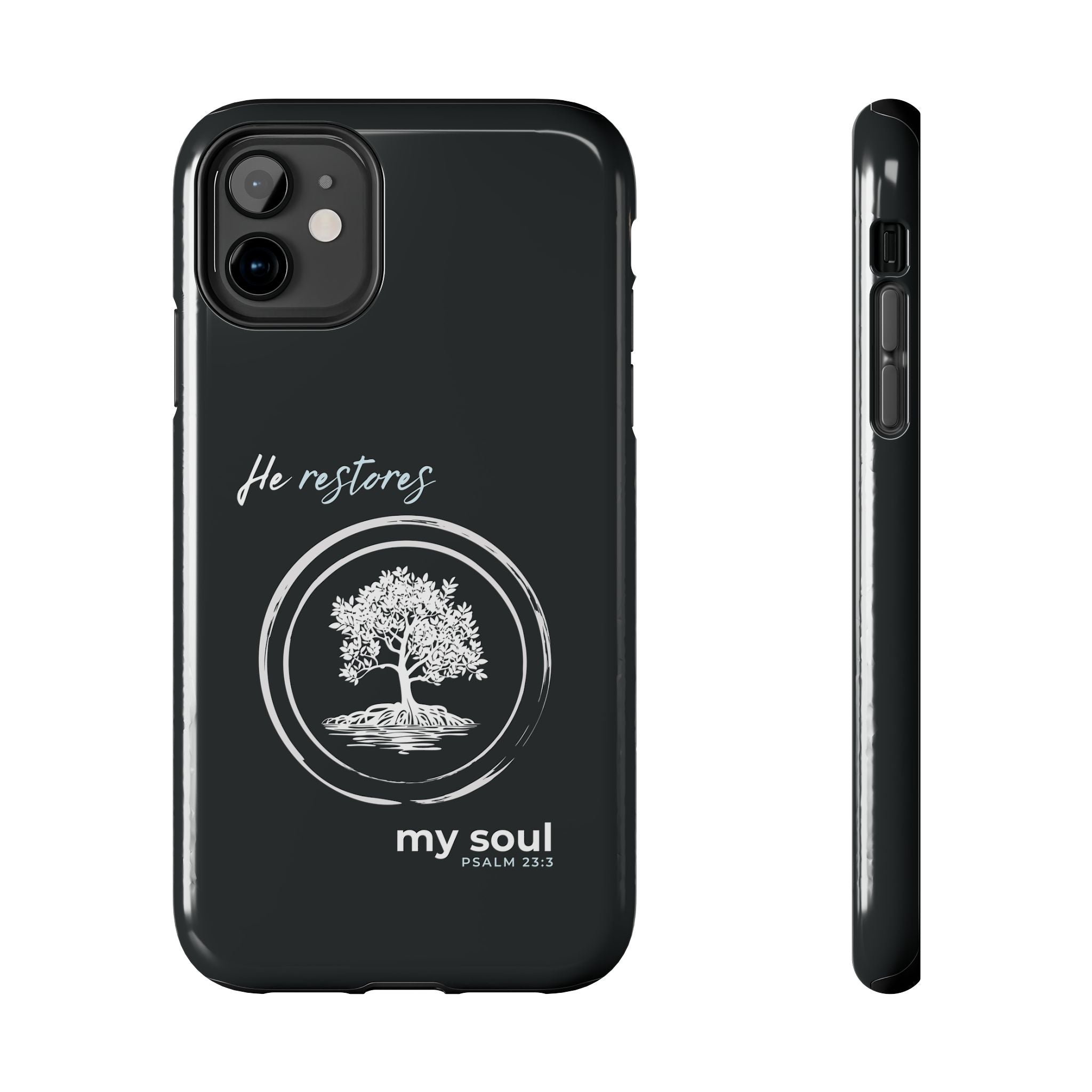 “He Restores My Soul” Phone Case – Psalm 23:3 Christian Bible Verse iPhone & Android Case – Faith Accessory