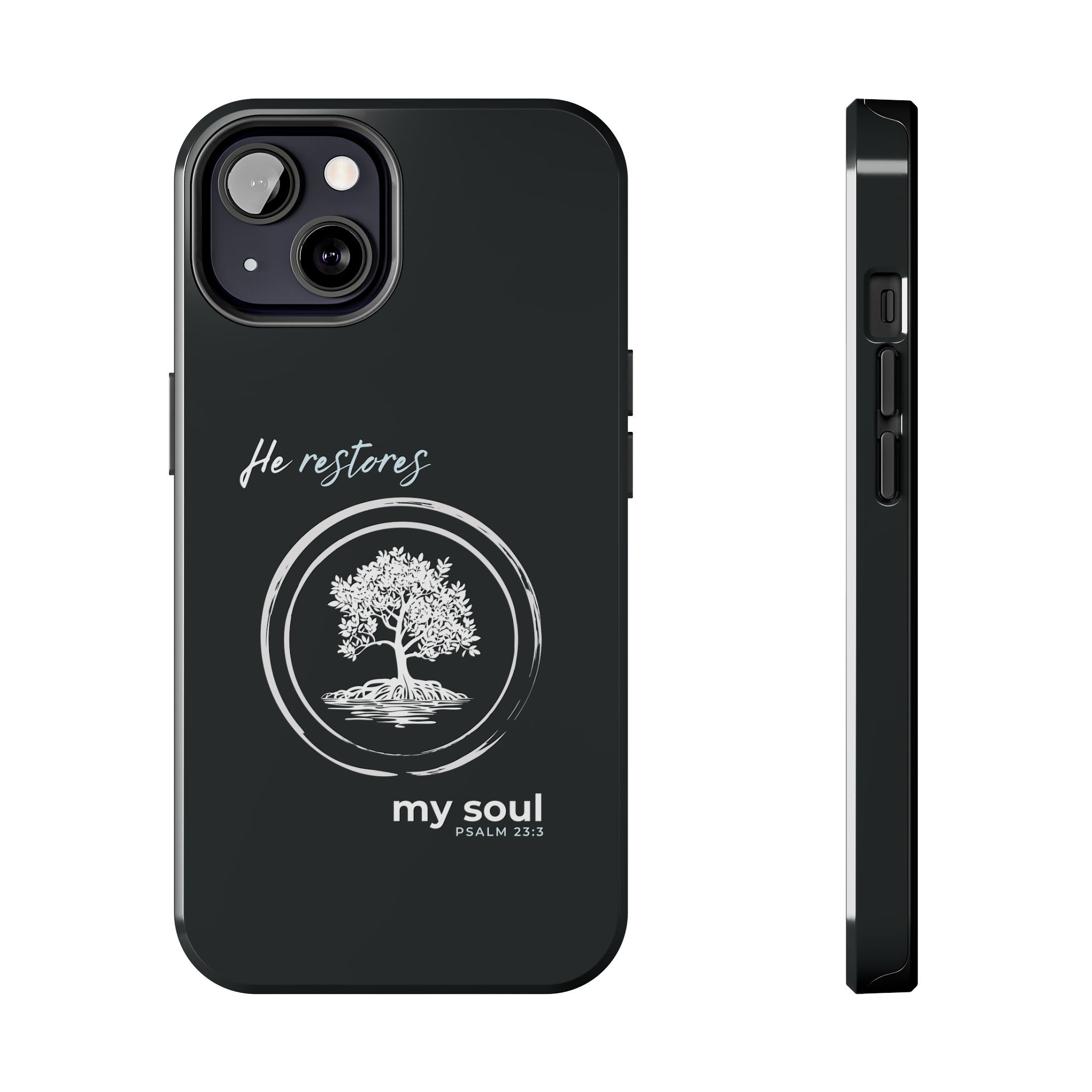 “He Restores My Soul” Phone Case – Psalm 23:3 Christian Bible Verse iPhone & Android Case – Faith Accessory