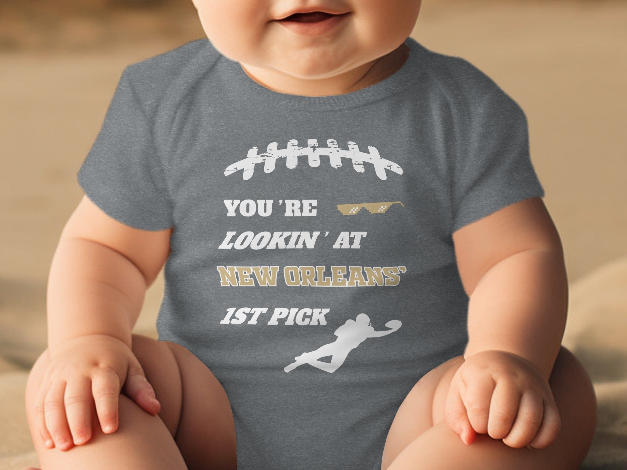 You're Lookin' at New Orleans 1st Pick Baby Onesie