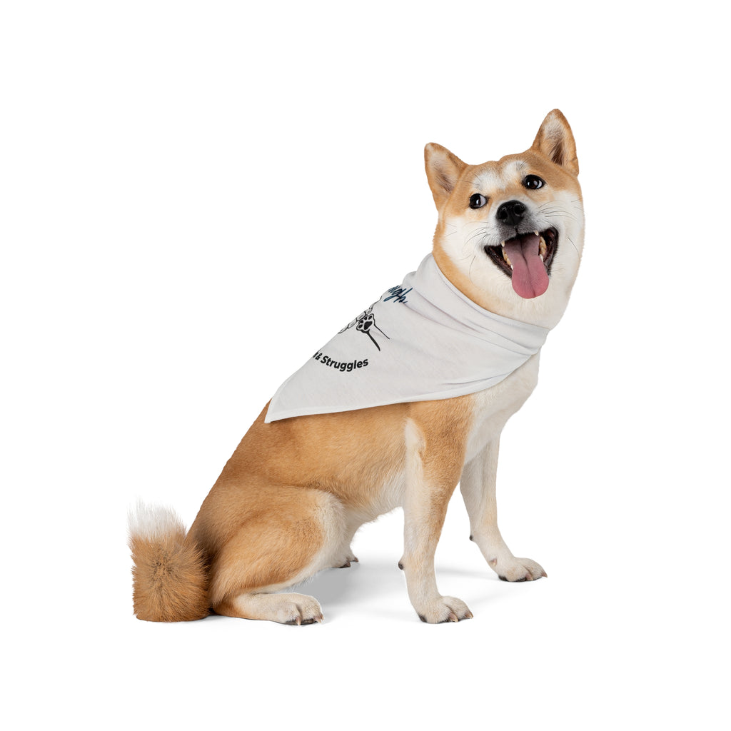 Through Snuggles & Struggles Pet Bandana | Dog & Cat Bandana | Meaningful Pet Accessory