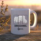Dreaming Again Ceramic Mug — "Dreaming, Awake" Coffee Cup (11oz & 15oz)