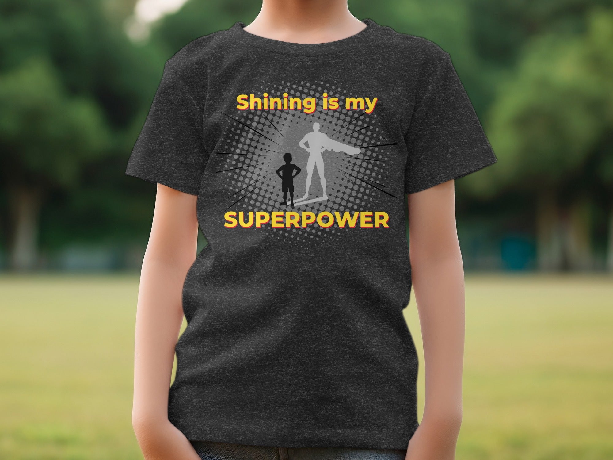 Shining is my Superpower Graphic Shirt for Kids