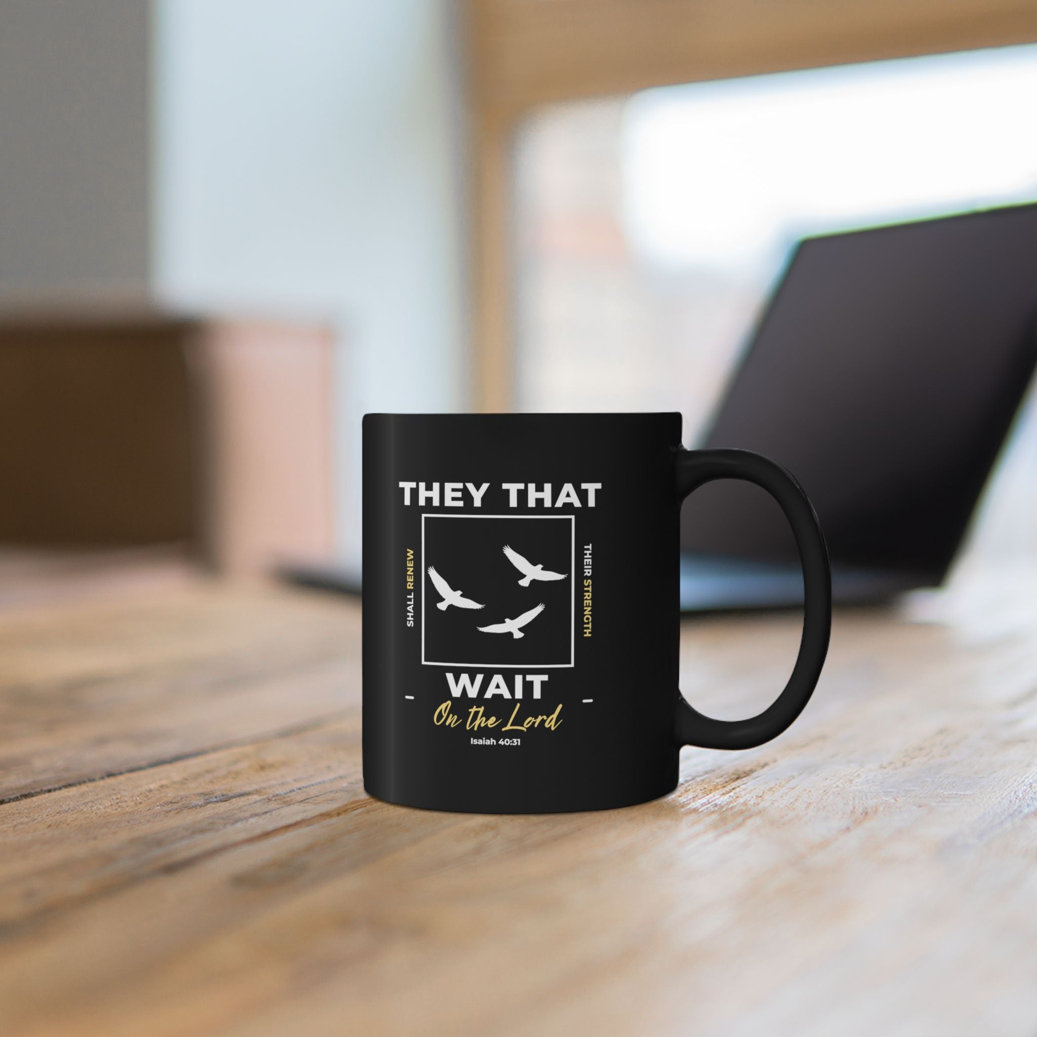 “They That Wait On The Lord” Christian Coffee Mug – Isaiah 40:31 Bible Verse Mug –  Faith Scripture Mug (11oz / 15oz)