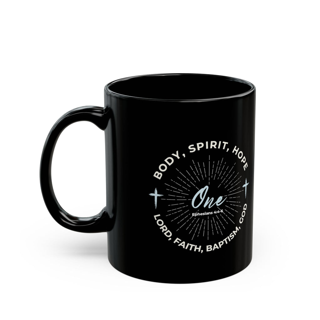 “One” Unity Christian Coffee Mug – Ephesians 4:4–6 Bible Verse Mug –  Faith Scripture Mug (11oz / 15oz)
