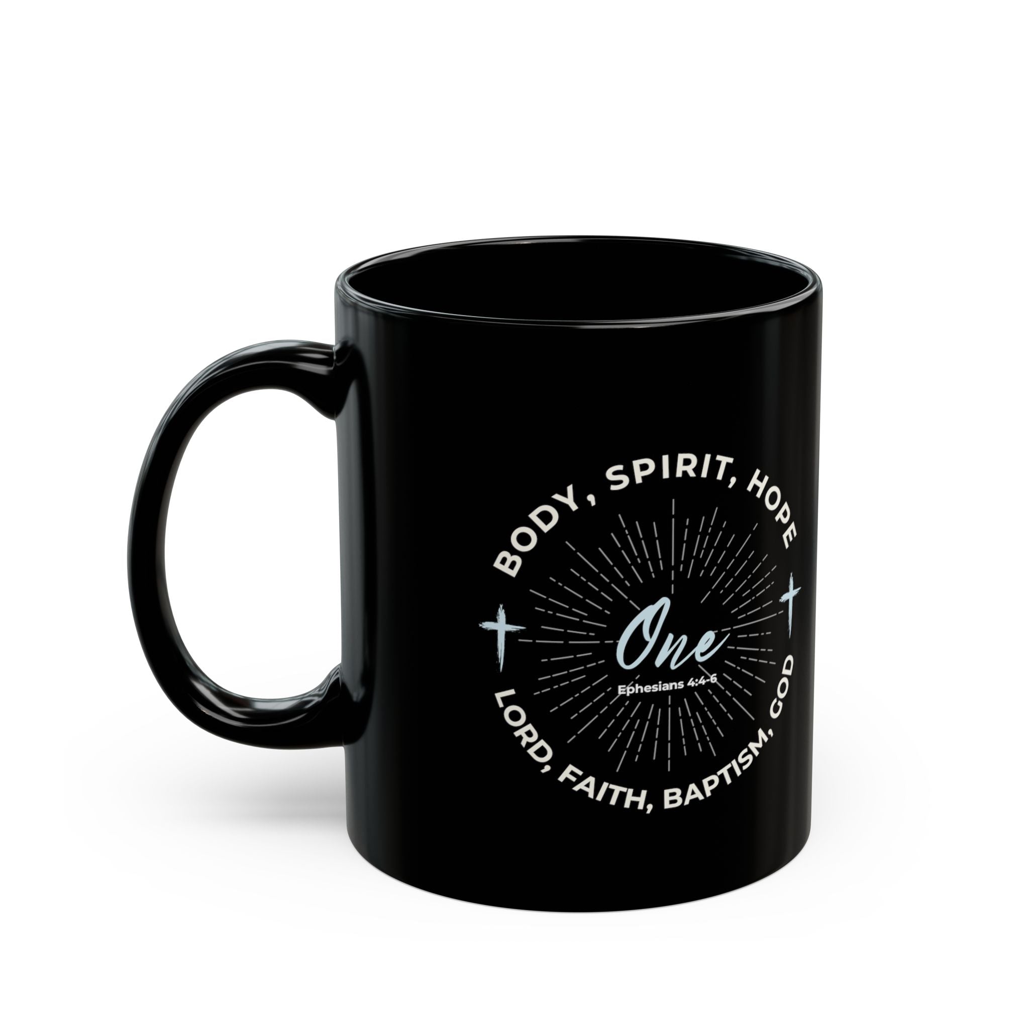 “One” Unity Christian Coffee Mug – Ephesians 4:4–6 Bible Verse Mug –  Faith Scripture Mug (11oz / 15oz)