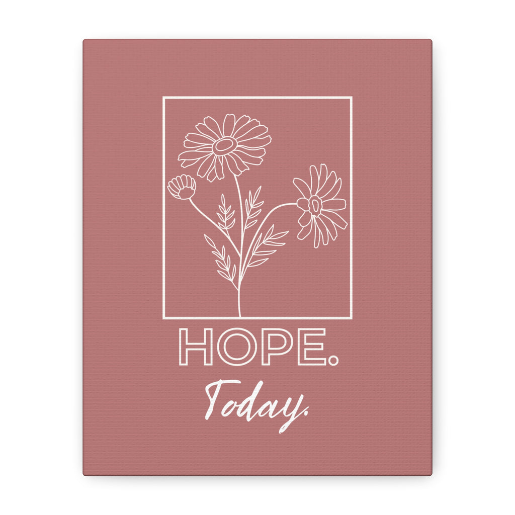 Hope Today Canvas Art | Inspirational Wall Art