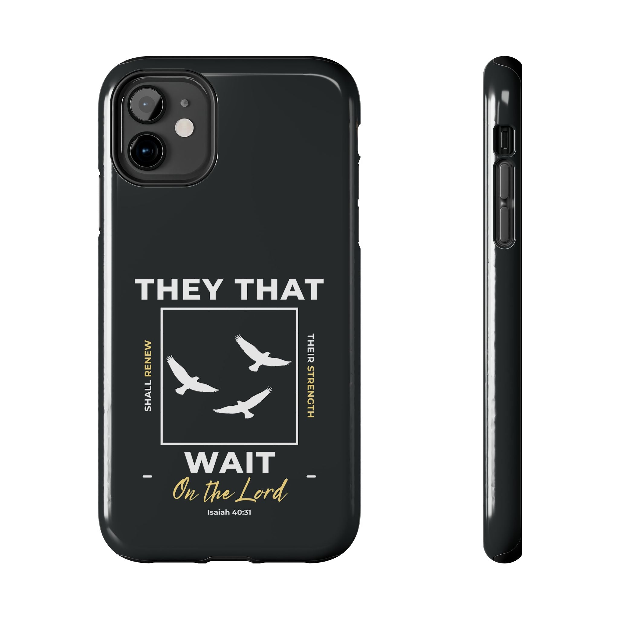 “They That Wait On The Lord” Phone Case –  Isaiah 40:31 Christian Bible Verse iPhone & Android Case – Faith Accessory