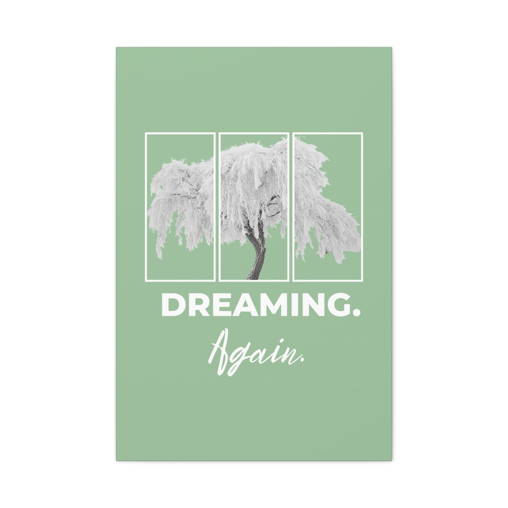 Dreaming Again Canvas Art | Minimal Inspirational Wall Art