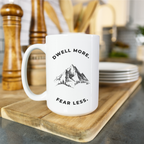 Dwell More Worry Less Mug | Mountain Graphic Ceramic Coffee Cup