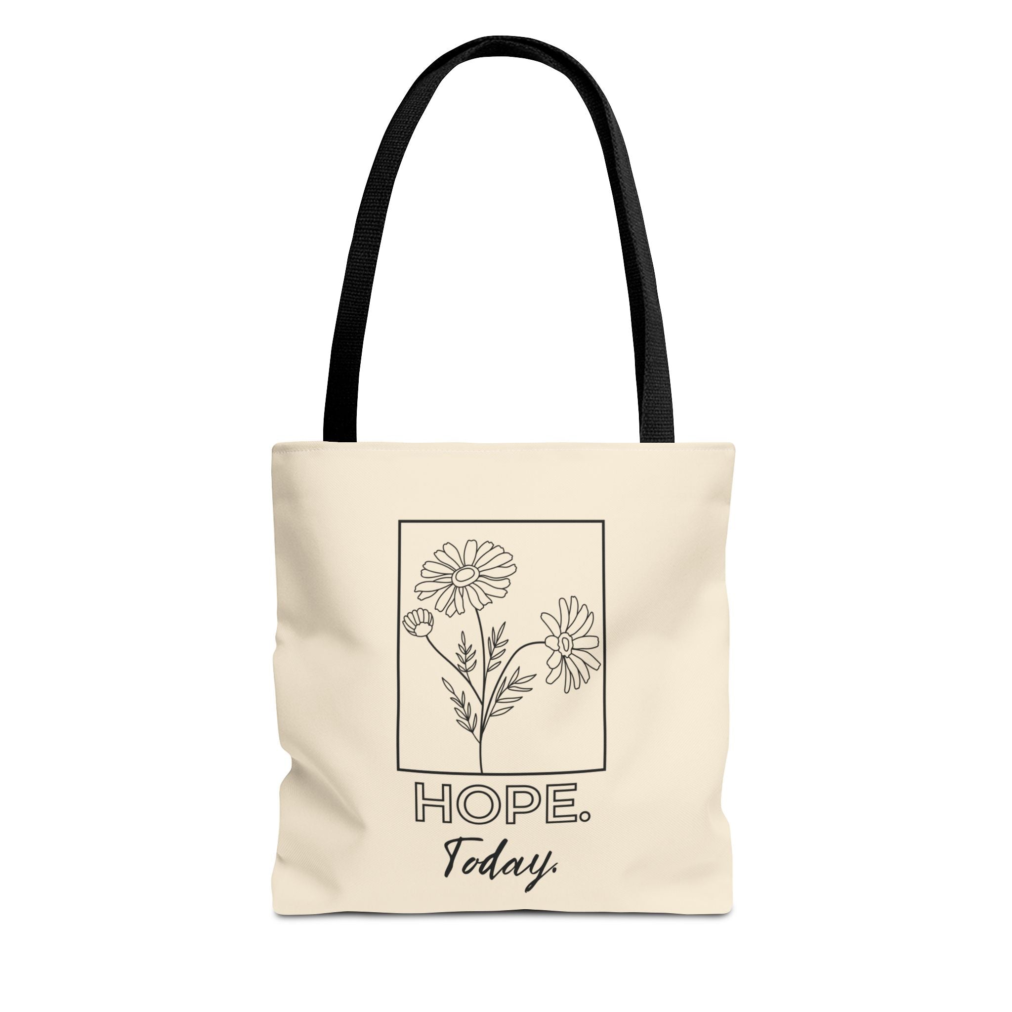 Hope Today Tote Bag | Inspirational Everyday Tote