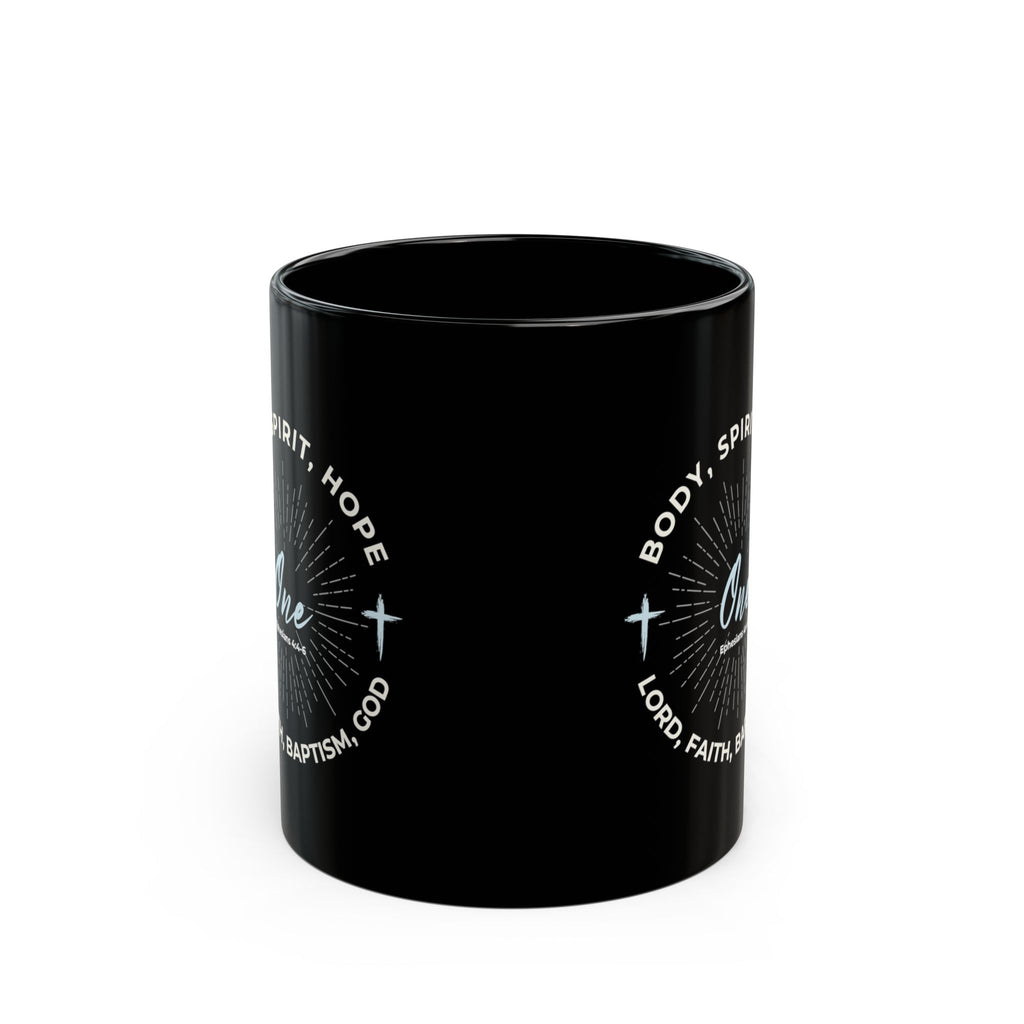 “One” Unity Christian Coffee Mug – Ephesians 4:4–6 Bible Verse Mug –  Faith Scripture Mug (11oz / 15oz)