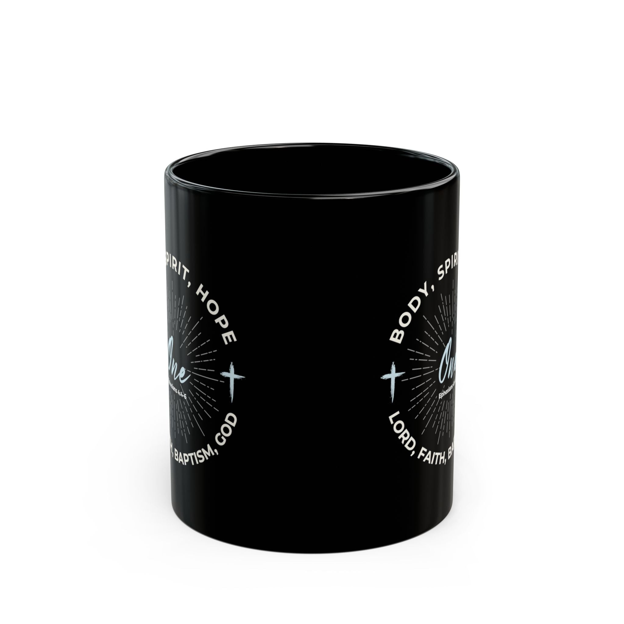 “One” Unity Christian Coffee Mug – Ephesians 4:4–6 Bible Verse Mug –  Faith Scripture Mug (11oz / 15oz)