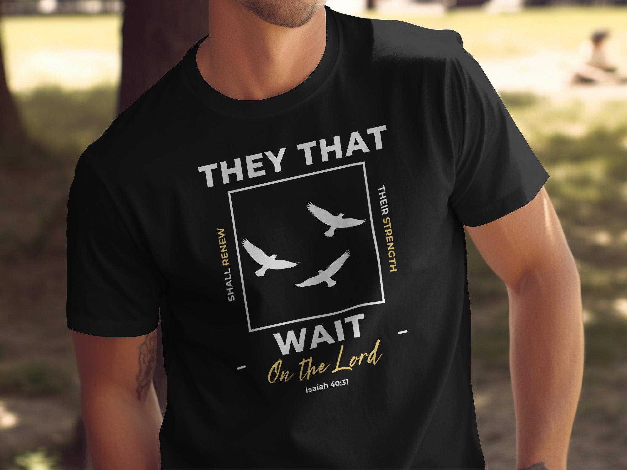 They That Wait On The Lord Isaiah 40:31 T-Shirt
