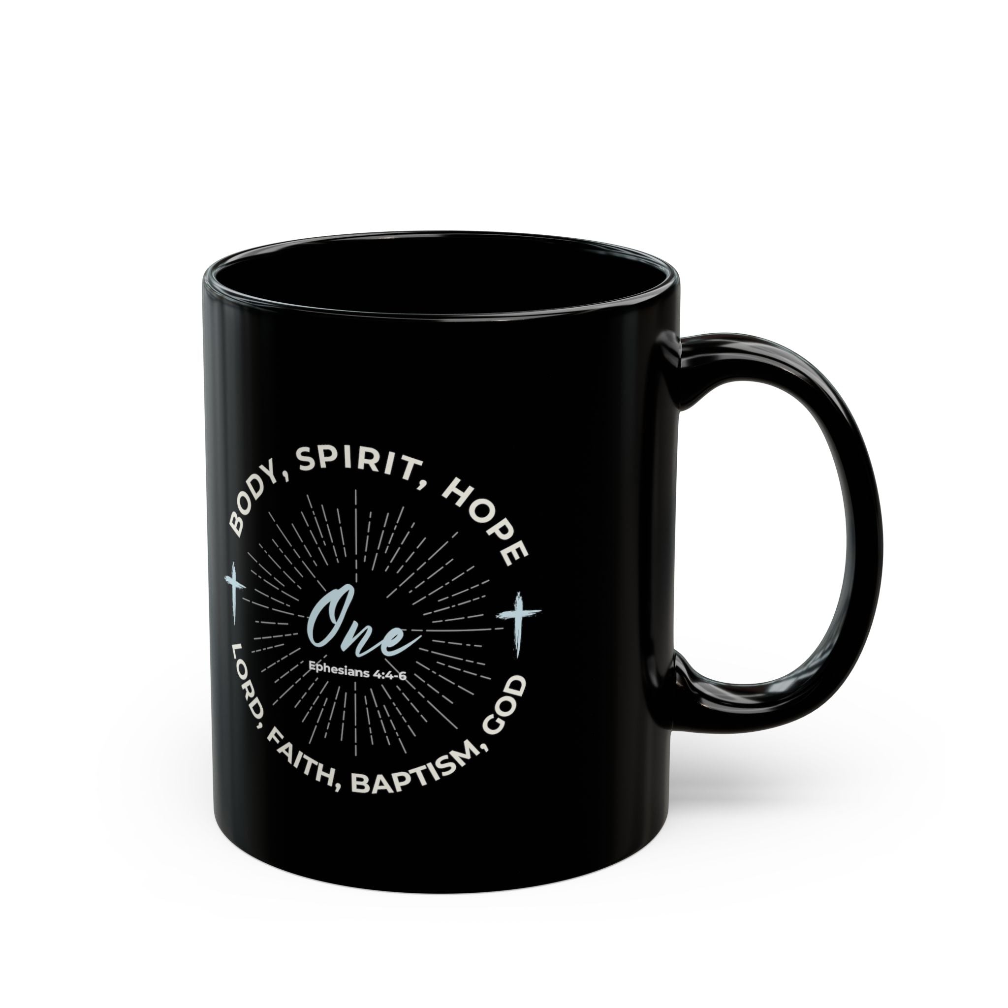 “One” Unity Christian Coffee Mug – Ephesians 4:4–6 Bible Verse Mug –  Faith Scripture Mug (11oz / 15oz)