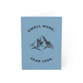 Dwell More Fear Less Mountain Greeting Cards Set | Inspirational Card