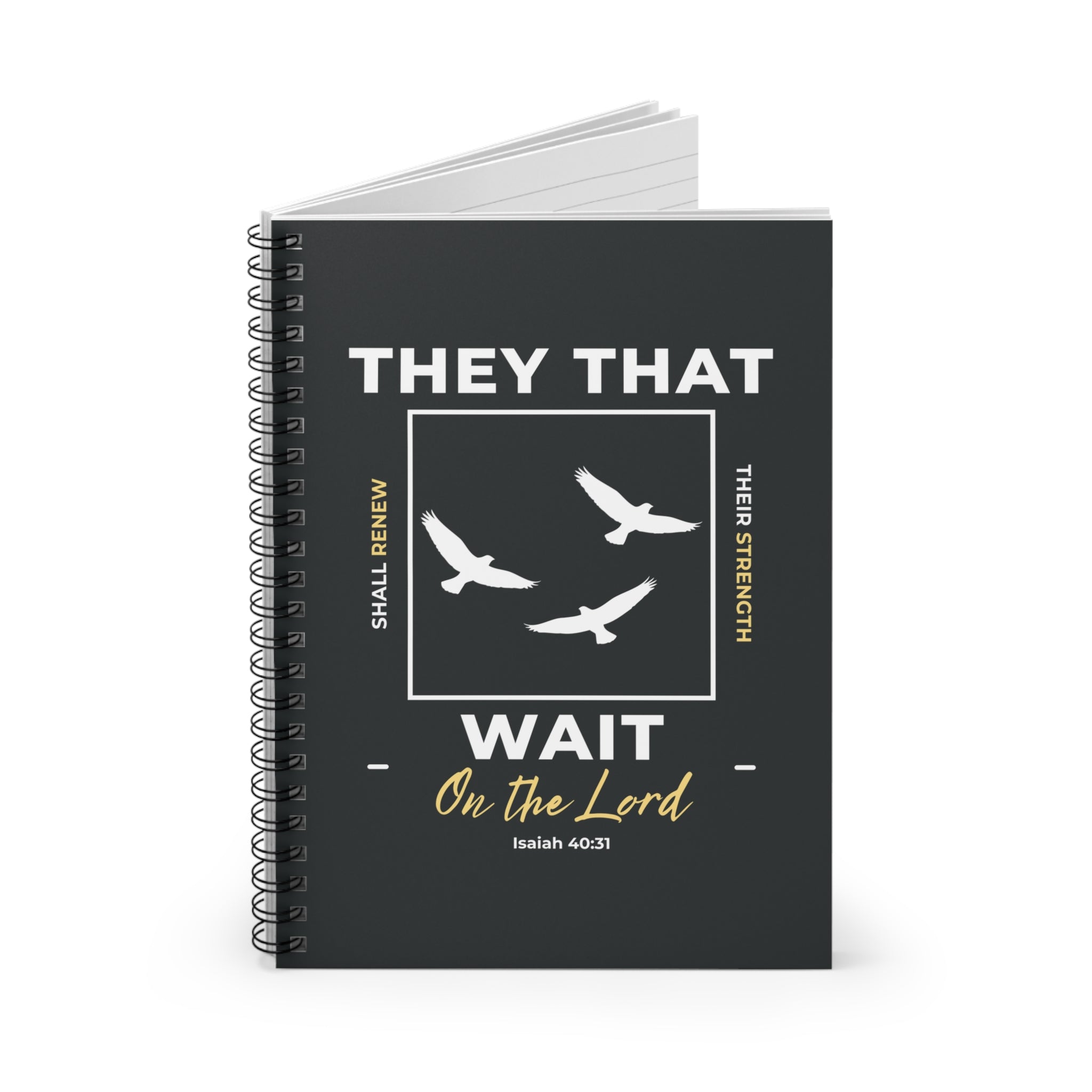 “They That Wait On The Lord” Spiral Notebook – Isaiah 40:31 Christian Bible Verse Journal – Faith Notes