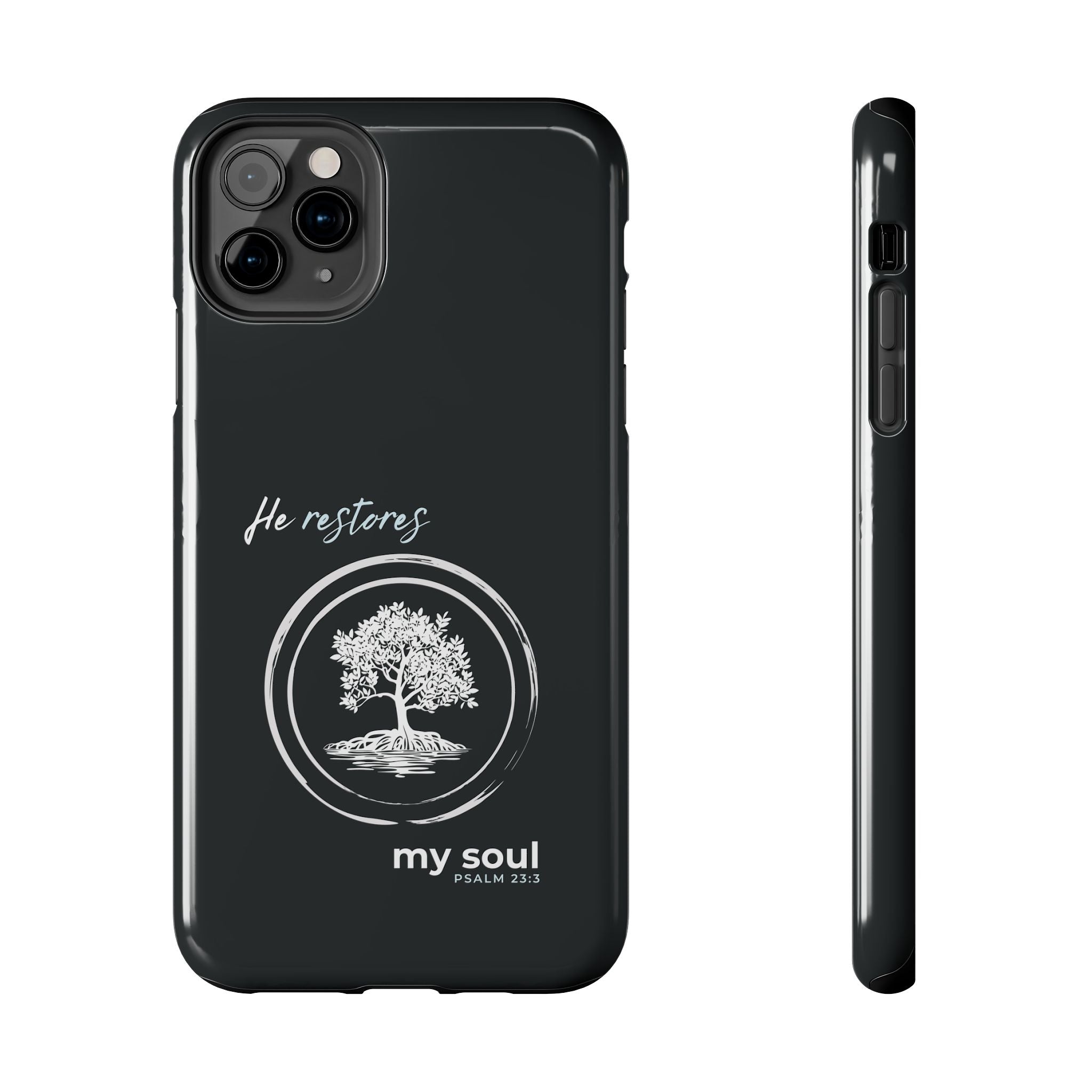 “He Restores My Soul” Phone Case – Psalm 23:3 Christian Bible Verse iPhone & Android Case – Faith Accessory