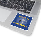 Shining Is My Superpower Sticker | Kids Vinyl Sticker