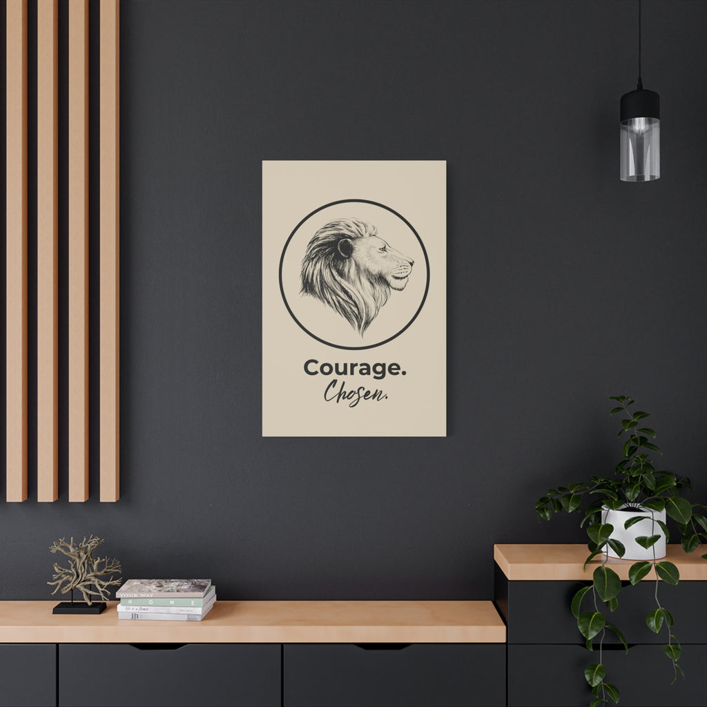 Courage Chosen Canvas Art | Inspirational Wall Art